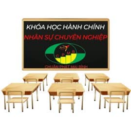 KHÓA HỌC HÀNH CHÍNH NHÂN SỰ CHUYÊN NGHIỆP