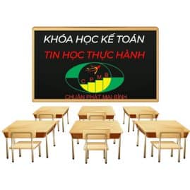 KHÓA HỌC KẾ TOÁN TIN HỌC THỰC HÀNH